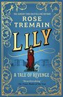 Lily A Tale of Revenge from the Sunday Times bestselling author