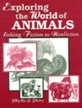 Exploring the World of Animals Linking Fiction to Nonfiction