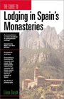 Lodging in Spain's Monasteries