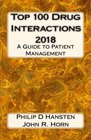 Top 100 Drug Interactions 2018 A Guide to Patient Management