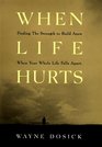 When Life Hurts A Book of Hope