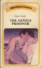 The Gentle Prisoner