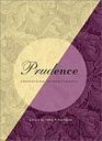 Prudence Classical Virtue Postmodern Practice