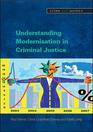 Understanding the Modernisation of Criminal Justice