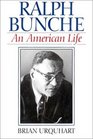 Ralph Bunche An American Life