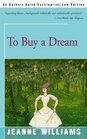 To Buy a Dream