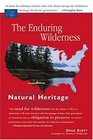 The Enduring Wilderness Protecting our National Heritage through the Wilderness Act
