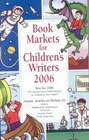 Book Markets for Children's Writers 2006