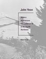 John Yeon Modern Architecture and Conservation in the Pacific Northwest