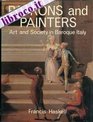 Patrons and Painters A Study in the Relations Between Italian Art and Society in the Age of the Baroque