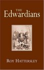 The Edwardians Biography of the Edwardian Age