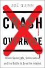 Crash Override How to Save the Internet from Itself