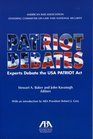 Patriot Debates Experts Debate the USA Patriot Act