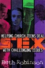 Sex Helping Church Teens Deal With Challenging Issues