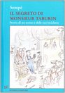 Il segreto di Monsieur Taburin Storia di un uomo e delle sue biciclette