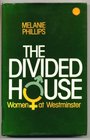 The divided house Women at Westminster