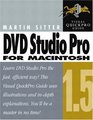 DVD Studio Pro 15 for Macintosh Visual QuickPro Guide