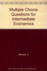 Multiple Choice Questions for Intermediate Economics