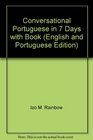 Conversational Portuguese in 7 Days with Book