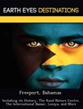 Freeport Bahamas Including its History The Rand Nature Centre The International Bazaar Lucaya and More
