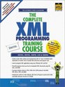 The Complete XML Programming Training Course