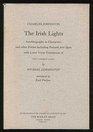The Irish lights Autobiography in characters and other poems including Postcards from Spain  with a new verse translation of The Tamov lady by Michael Lermontov