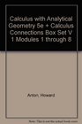 Calculus with Analytical Geometry 5e  Calculus Connections Box Set V 1 Modules 1 Through 8