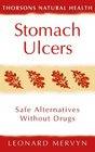 Stomach Ulcers Safe Alternatives Without Drugs