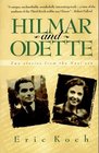 Hilmar and Odette  Two Stories from the Nazi Era