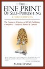 The Fine Print of Self Publishing The Contracts  Services of 45 SelfPublishing Companies Analyzed Ranked  Exposed