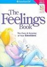 The Feelings Book The Care  Keeping of Your Emotions