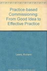 Practicebased Commissioning From Good Idea to Effective Practice