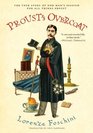 Proust's Overcoat The True Story of One Man's Passion for All Things Proust