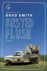 Busted Flush  A Novel