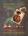 Soundscapes Exploring Music in a Changing World Second Edition