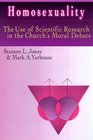 Homosexuality The Use of Scientific Research in the Church's Moral Debate