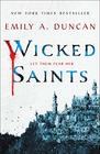 Wicked Saints A Novel