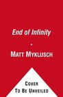 The End of Infinity (Jack Blank, Bk 3)