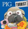 Pig the Tourist
