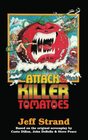 Attack of the Killer Tomatoes The Novelization