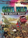 Civil War Ten Greatest Battles