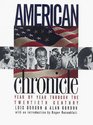 American Chronicle  Year by Year Through the Twentieth Century