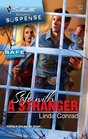 Safe with a Stranger (Safekeepers, Bk 1) (Silhouette Romantic Suspense, No 1517)