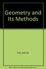 Geometry and Its Methods