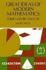 Great Ideas of Modern Mathematics Their Nature and Use