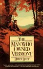 The Man Who Owned Vermont