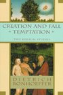 Creation and Fall / Temptation: Two Biblical Studies