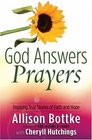 God Answers Prayers Inspiring True Stories of Faith and Hope