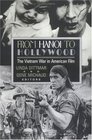 From Hanoi to Hollywood The Vietnam War in American Film