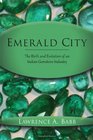 Emerald City The Birth and Evolution of an Indian Gemstone Industry